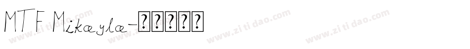 MTF Mikayla字体转换